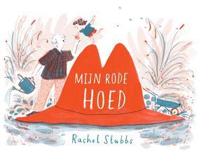 Mijn rode hoed 9789025879693 Rachel Stubbs, Boeken, Prentenboeken en Plaatjesalbums, Zo goed als nieuw, Verzenden