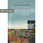 De kindertrein - special Reefman 9789026350252, Boeken, Verzenden, Gelezen, Christina Baker Kline