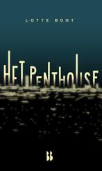 Het penthouse / Blossom Books Shorties 9789463494083, Verzenden, Zo goed als nieuw, Lotte Boot