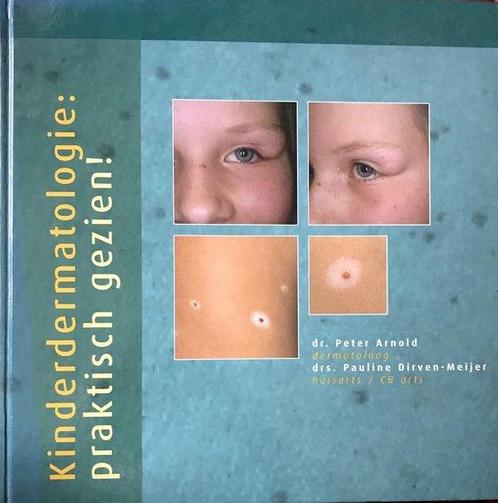 Kinderdermatologie 9789071428166 Arnold, Boeken, Overige Boeken, Gelezen, Verzenden