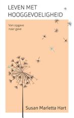 Leven met hooggevoeligheid 9789025906993 Susan Marletta-Hart, Verzenden, Gelezen, Susan Marletta-Hart