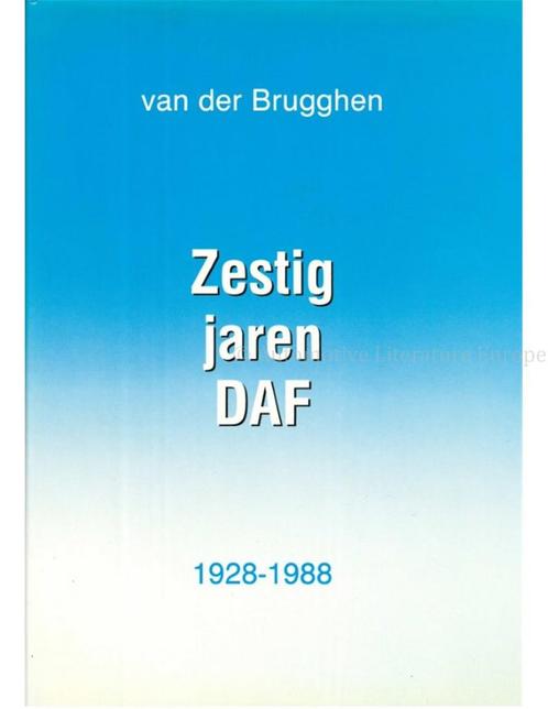 ZESTIG JAREN DAF 1928-1988, Boeken, Auto's | Boeken