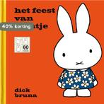 Het feest van Nijntje 9789056476151 Dick Bruna, Verzenden, Zo goed als nieuw, Dick Bruna