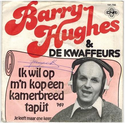 Single vinyl / 7 inch - Barry Hughes - Ik Wil Op Mn Kop..., Cd's en Dvd's, Vinyl Singles, Zo goed als nieuw, Verzenden
