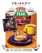 Friends: The Official Central Perk Cookbook, Verzenden, Nieuw