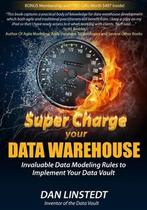 Super Charge Your Data Warehouse 9781463778682 Dan Linstedt, Verzenden, Zo goed als nieuw, Dan Linstedt