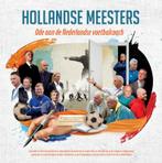 Hollandse Meesters 9789054724551 Frans Oosterwijk, Gelezen, Frans Oosterwijk, Verzenden