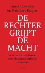 De rechter grijpt de macht 9789044646153 Geert Corstens, Boeken, Verzenden, Gelezen, Geert Corstens