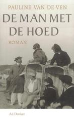 De man met de hoed / De familie Dumont / 1 9789061005841, Verzenden, Gelezen, Pauline van de Ven