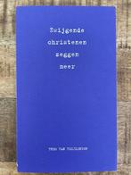 Zwijgende christenen zeggen meer 9789080604001, Verzenden, Zo goed als nieuw, Theo van Teijlingen