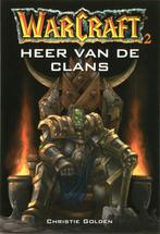 Heer van de clans / Warcraft / 2 9789055158980 C. Golden, Verzenden, Gelezen, C. Golden