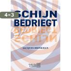 Schijn bedriegt 9789082535136 Jacques Brinkman, Boeken, Verzenden, Gelezen, Jacques Brinkman