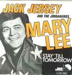 vinyl single 7 inch - Jack Jersey - Mary Lee / Stay Till..., Cd's en Dvd's, Vinyl Singles, Verzenden, Zo goed als nieuw