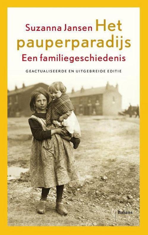 Het pauperparadijs 9789460035180 Suzanna Jansen, Boeken, Literatuur, Gelezen, Verzenden