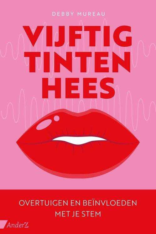 9789462962378 Vijftig tinten hees Debby Mureau, Boeken, Studieboeken en Cursussen, Nieuw, Verzenden