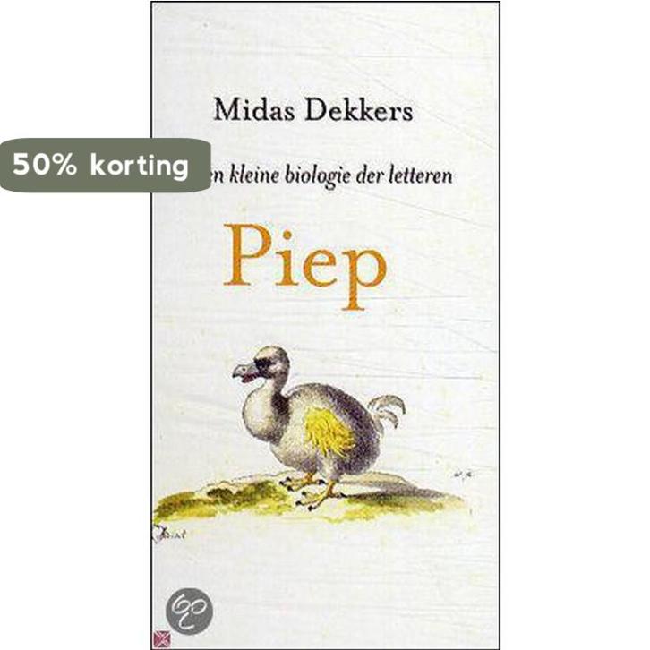 Piep 9789059650855 Midas Dekkers, Boeken, Literatuur, Gelezen, Verzenden