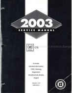 2003 CADILLAC CTS WERKRPLAATSHANDBOEK ENGELS, Auto diversen, Handleidingen en Instructieboekjes