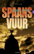 Spaans vuur 9789023993346 Noel Hynd, Boeken, Verzenden, Zo goed als nieuw, Noel Hynd