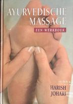 9789069633992 Ayurvedische Massage | Tweedehands, Boeken, Zo goed als nieuw, Harish Johari, Verzenden
