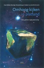 Omhoog kijken in platland 9789025957766, Verzenden, Gelezen