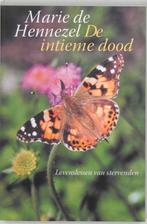 De intieme dood 9789023009078 M. de Hennezel, Boeken, Verzenden, Zo goed als nieuw, M. de Hennezel