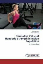 Normative Value of Handgrip Strength in Indian Population.by, Boeken, Overige Boeken, Zo goed als nieuw, Koley Shyamal, Verzenden