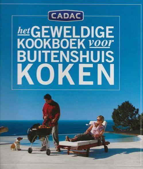 Cadac - Het geweldige kookboek voor buitenhuis koken, Boeken, Overige Boeken, Zo goed als nieuw, Verzenden