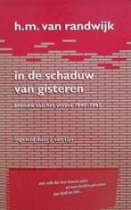 IN DE SCHADUW VAN GISTEREN 9789035115217 H.M. van Randwijk, Verzenden, Zo goed als nieuw, H.M. van Randwijk