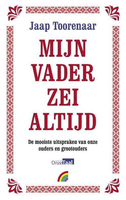 Mijn vader zei altijd 9789041713834 Jaap Toorenaar, Boeken, Literatuur, Gelezen, Verzenden