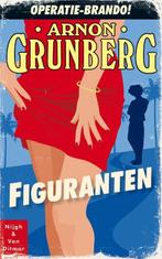 Figuranten (9789038899206, Arnon Grunberg), Verzenden, Nieuw