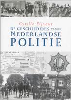 De geschiedenis van de Nederlandse politie 9789085062745, Boeken, Verzenden, Gelezen, C. Fijnaut