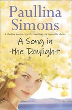 A Song in the Daylight 9780007241545 Paullina Simons, Boeken, Verzenden, Gelezen, Paullina Simons