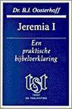 Jeremia 1 9789024282890 Oosterhoff, Boeken, Verzenden, Gelezen, Oosterhoff