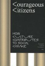 Courageous Citizens 9789492095510, Verzenden, Gelezen