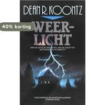 Weerlicht 9789024518340 Koontz, Boeken, Verzenden, Gelezen, Koontz