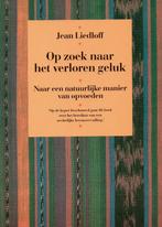 Op zoek naar het verloren geluk - Jean Liedloff - 9789063252, Boeken, Nieuw, Verzenden