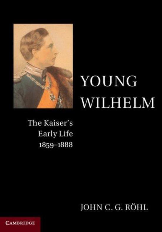 Young Wilhelm 9781107565968 John C. G. Röhl, Boeken, Taal | Engels, Gelezen, Verzenden