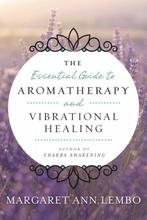 9780738743394 The Essential Guide to Aromatherapy and Vib..., Boeken, Verzenden, Zo goed als nieuw, Margaret Ann Lembo