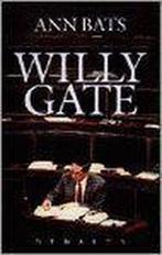 Willy-gate 9789052811147 Ann Bats, Boeken, Gelezen, Ann Bats, Verzenden