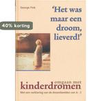 Het was maar een droom, lieverd! 9789038902975 Georg Fink, Boeken, Verzenden, Zo goed als nieuw, Georg Fink