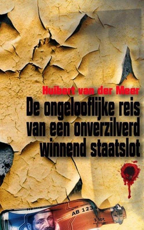 9789464353471 De ongelooflijke reis van een onverzilverd ..., Boeken, Romans, Nieuw, Verzenden