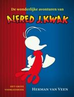 De wonderlijke avonturen van Alfred J. Kwak 9789043518383, Verzenden, Gelezen, Herman van Veen
