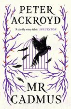 Mr Cadmus 9781786898975 Peter Ackroyd, Verzenden, Zo goed als nieuw, Peter Ackroyd