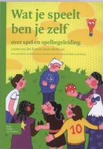 9789031348497 Wat je speelt ben je zelf L. van der Poel, Verzenden, Nieuw, L. van der Poel
