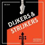cd - De Dijk - Dijkers &amp; Strijkers, Verzenden, Zo goed als nieuw