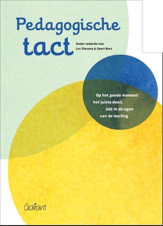 Boek Pedagogische tact 9789044132076, Boeken, Overige Boeken, Zo goed als nieuw, Verzenden