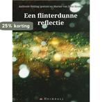 Een flinterdunne reflectie 9789491883798 Anthonie Holslag, Verzenden, Gelezen, Anthonie Holslag
