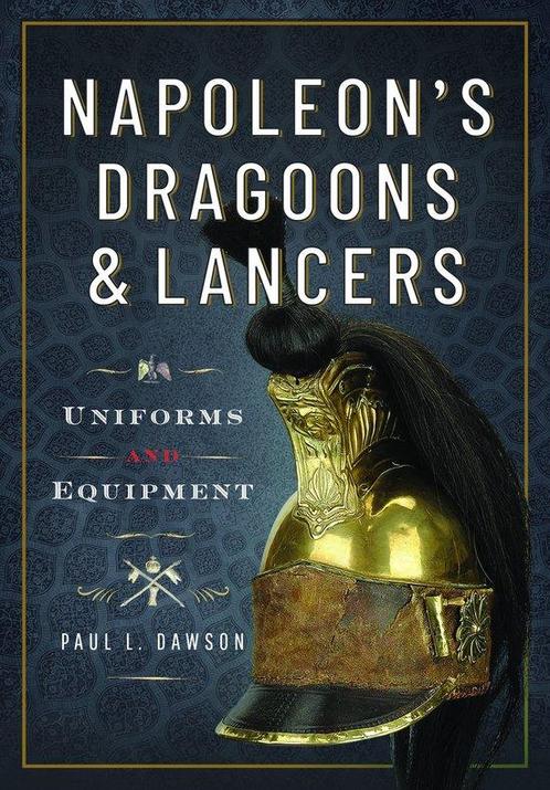 9781399078559 Napoleons Dragoons and Lancers, Boeken, Studieboeken en Cursussen, Nieuw, Verzenden