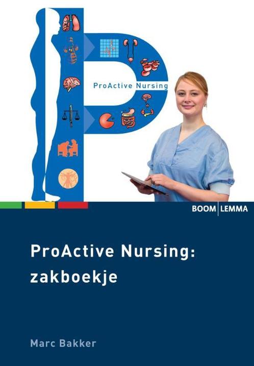 ProActive nursing deel Zakboekje 9789462363892, Boeken, Studieboeken en Cursussen, Zo goed als nieuw, Verzenden