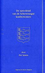 De spreekstaal van de Scheveningse kustbewoners P. Spaans, Verzenden, Gelezen, P. Spaans